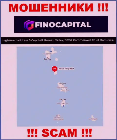 Fino Capital - это ВОРЫ, спрятались в оффшорной зоне по адресу: 8 Коптхолл, Долина Розо, 00152 Содружество Доминики