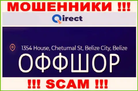 Организация Qirect указывает на онлайн-сервисе, что находятся они в оффшорной зоне, по адресу 1354 House, Chetumal St, Belize City, Belize