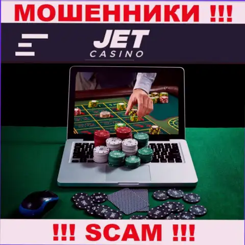 Вид деятельности internet обманщиков JetCasino - это Интернет-казино, однако помните это кидалово !