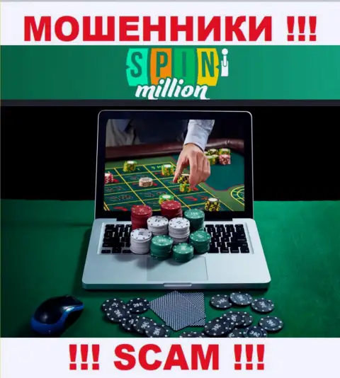 Спин Миллион грабят доверчивых людей, орудуя в направлении - Internet казино